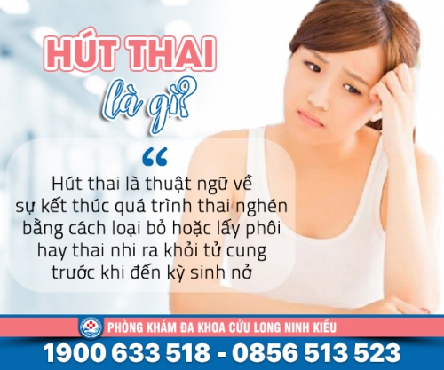 Hút thai là gì? Những điều cần biết trước khi thực hiện