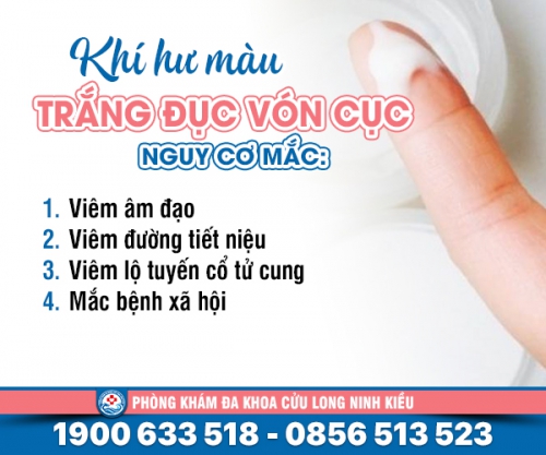 Khí hư màu trắng đục vón cục cảnh báo bệnh gì