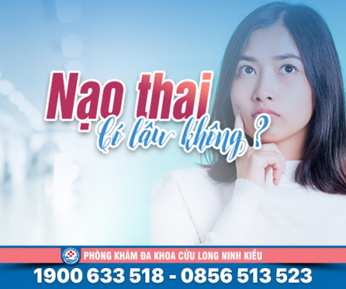Giải đáp: nạo thai có lâu không?