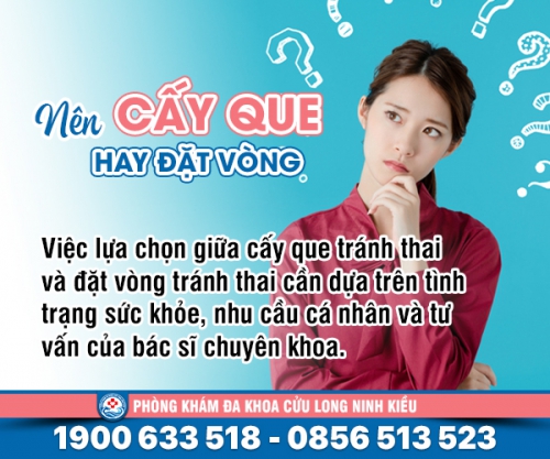 Giải đáp thắc mắc: nên cấy que tránh thai hay đặt vòng