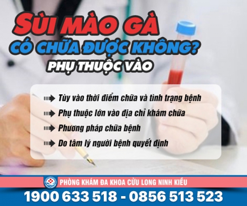 Giải đáp: Sùi mào gà chữa được không?