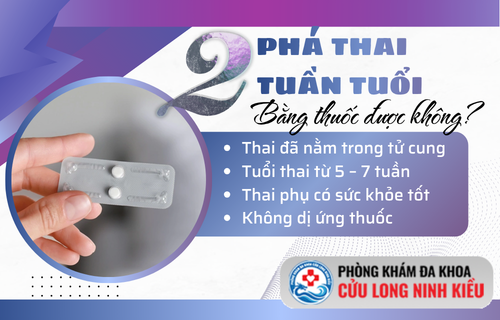 Phá thai 2 tuần bằng phương pháp nội khoa được không? Cảnh báo rủi ro