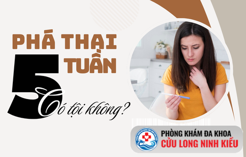Cách phá thai 5 tuần an toàn - hiệu quả - không cần nằm viện