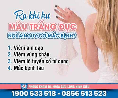 Thận trọng: Ra khí hư trắng đục ngứa