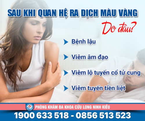 Hoang mang sau khi quan hệ ra dịch màu vàng