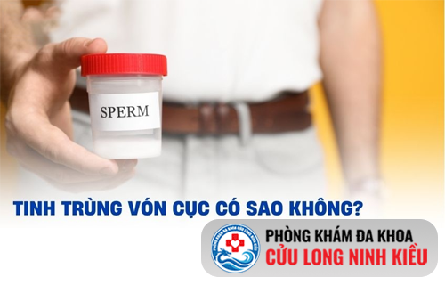 Tinh trùng vón cục là gì? Có đáng lo ngại không?